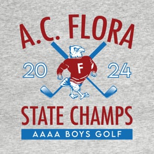 2024 AC FLORA BOYS GOLF STATE CHAMPIONS T-Shirt
